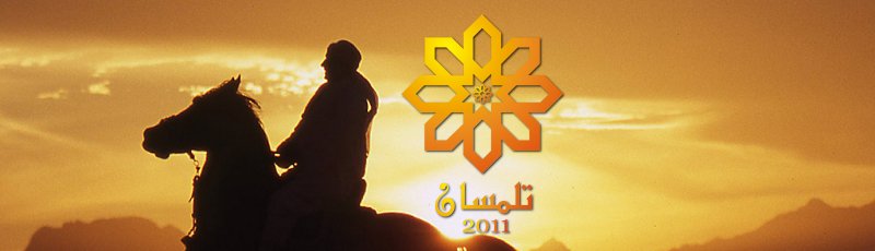 تلمسان - 2011 Tlemcen, Capitale de la Culture Islamique