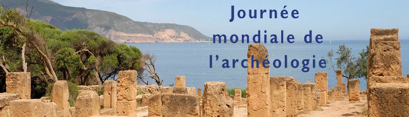 Toute l'Algérie - Journée mondiale de l'archéologie