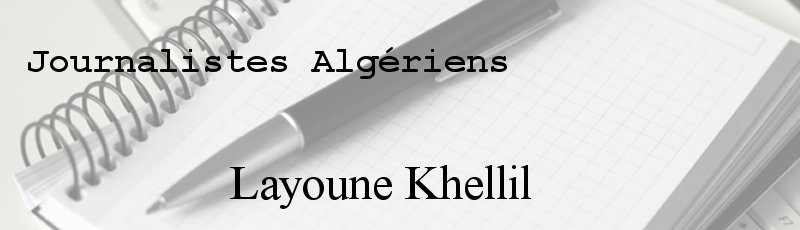 Algérie - Layoune Khellil
