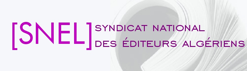 تيارت - SNEL : syndicat national des éditeurs algériens